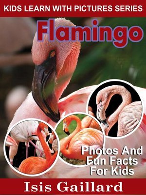 cover image of Flamingo Photos and Fun Facts for Kids